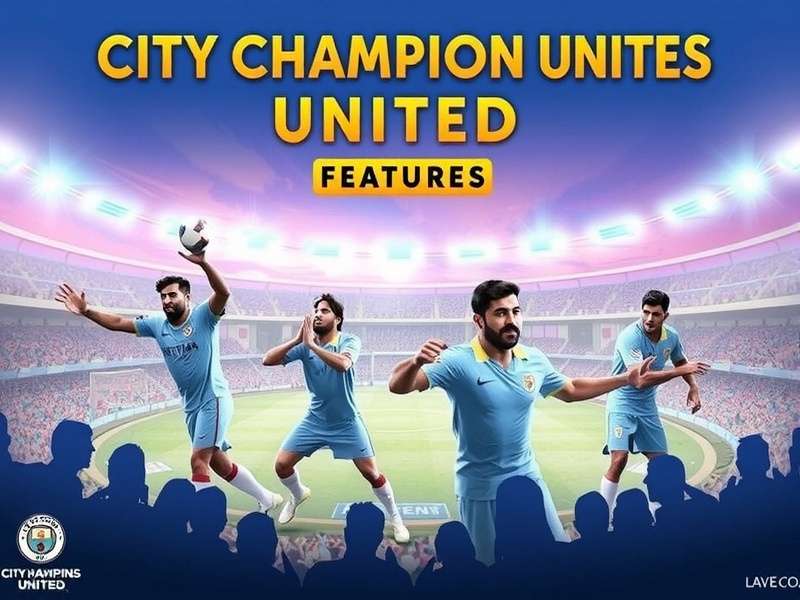 City Champions United Indian Edition Features